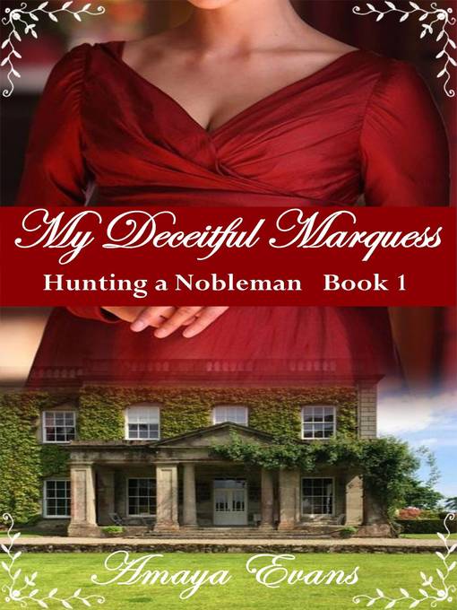 Title details for My Deceitful Marquess by Amaya Evans - Available